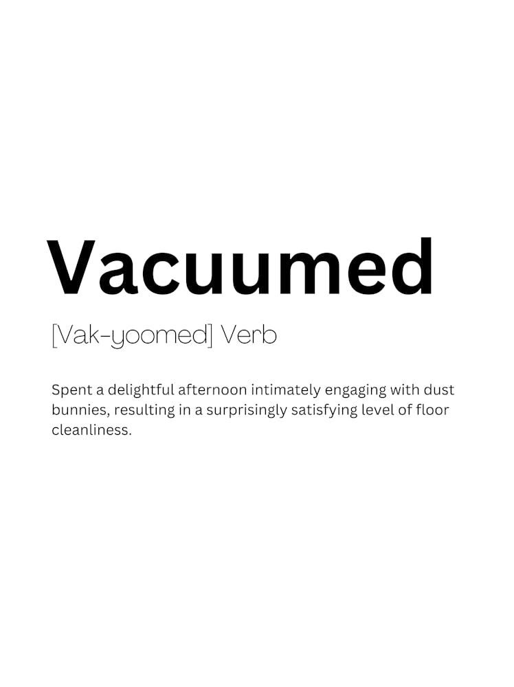 Vacuumed Definition Meaning