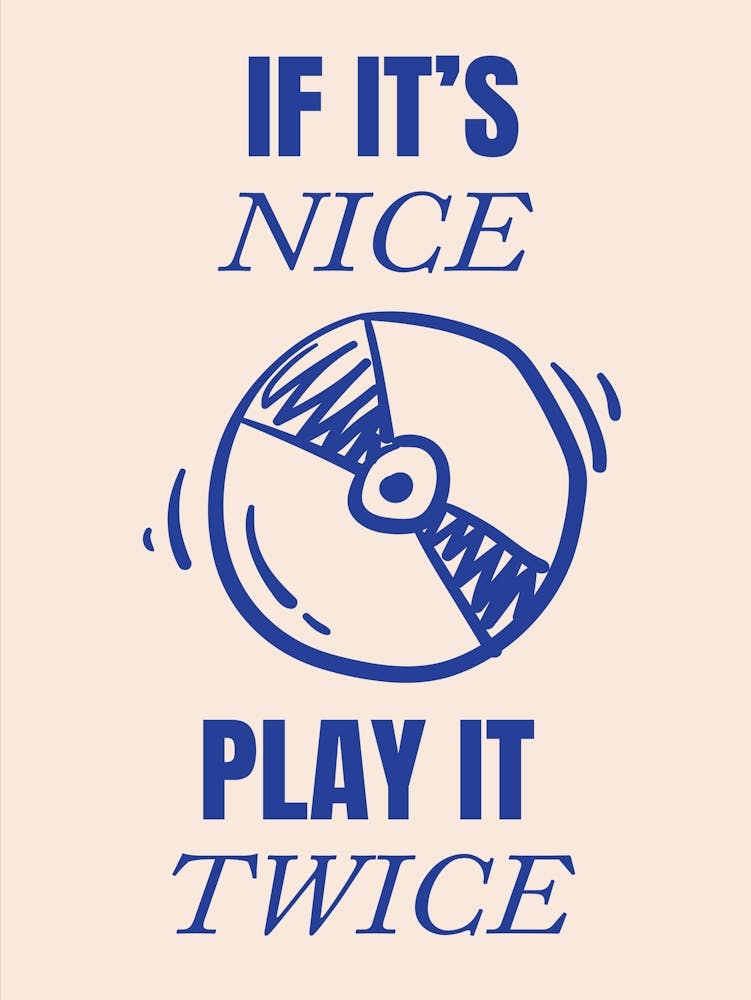 If It's Nice Play It Twice Navy Blue