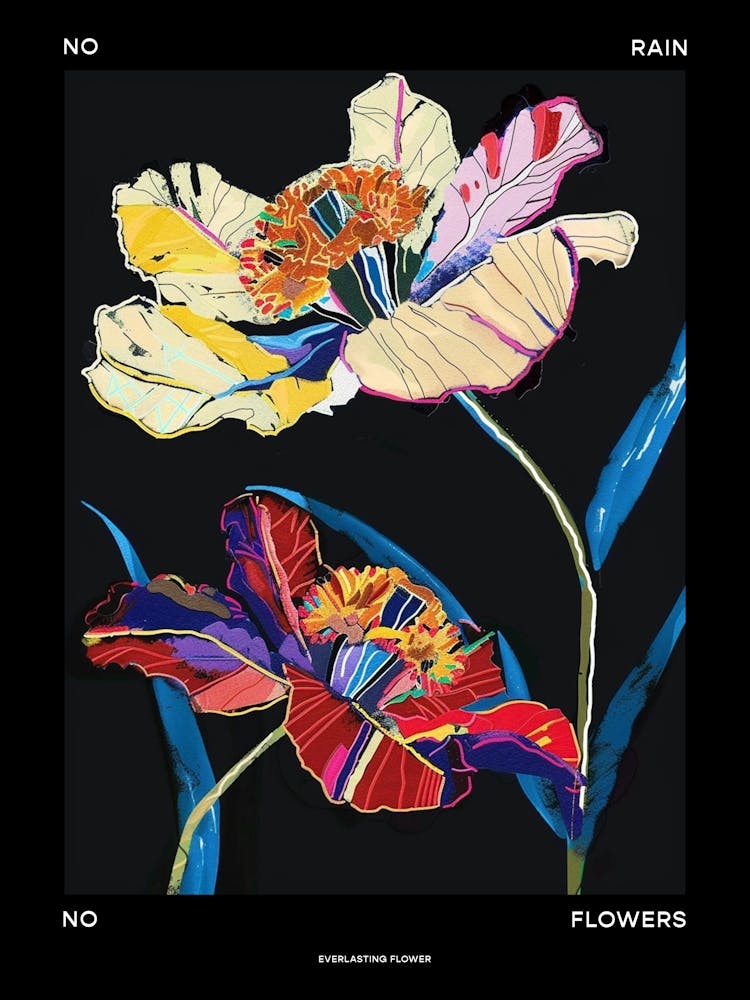 No Rain No Flowers Poster Everlasting Flower 3