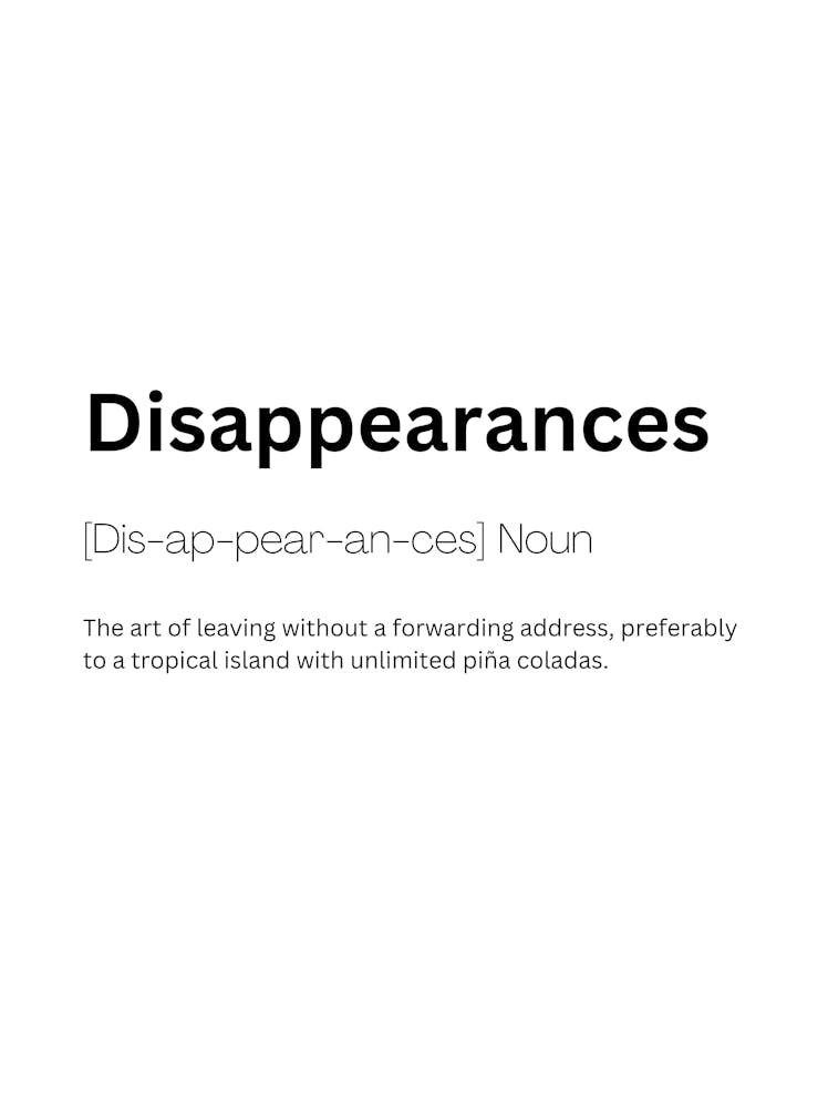 Disappearances Definition Meaning