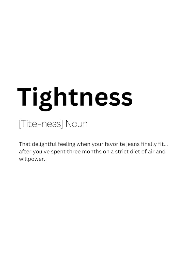 Tightness Definition Meaning