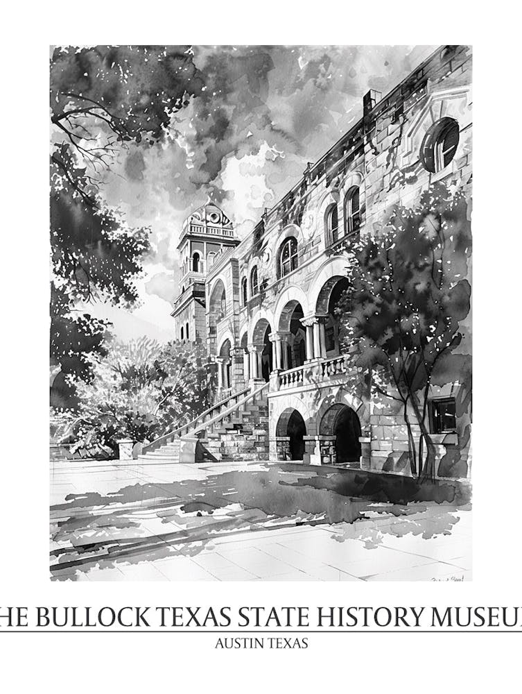 The Bullock Texas State History Museum Austin Texas Black And White Drawing 2 Poster