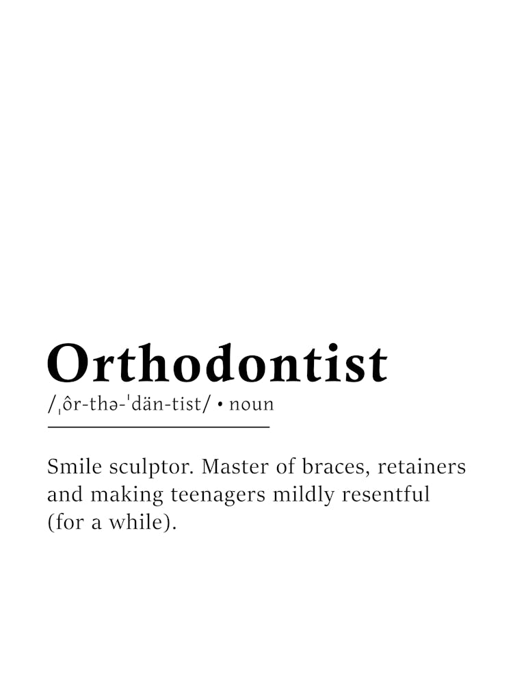 Orthodontist Definition Poster - Dictionary