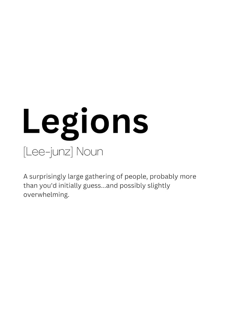 Legions Definition Meaning 1