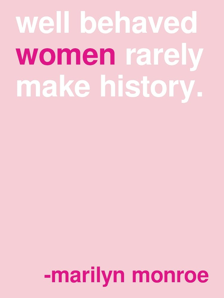 Well Behaved Women Marilyn Monroe Quote In Pink