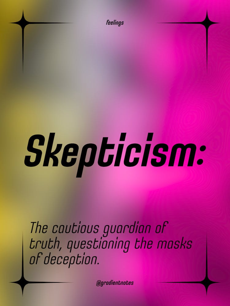 Skepticism - Quotes - Positive - GradientNotes
