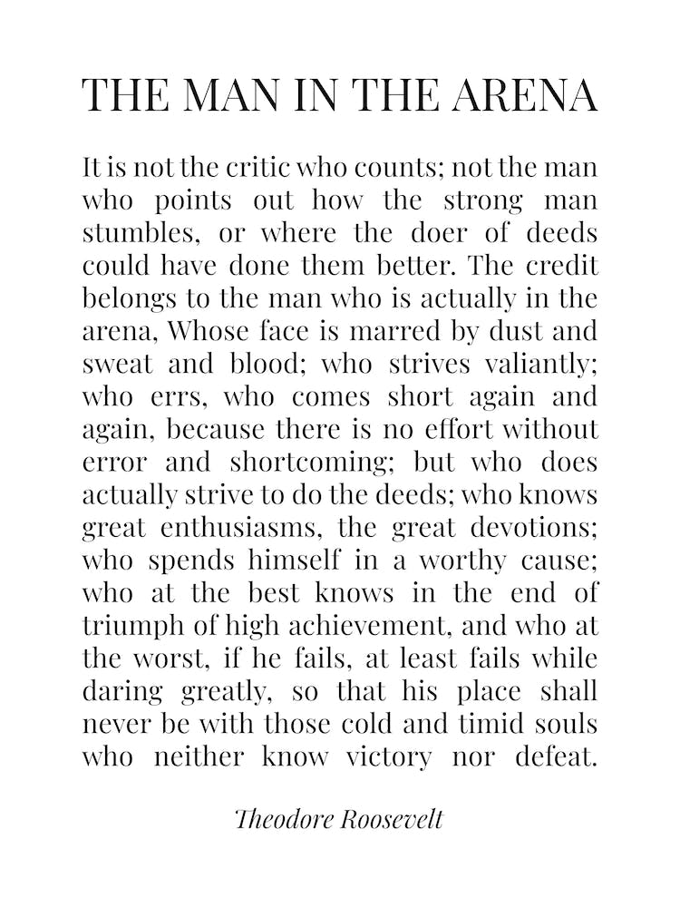 The Man In The Arena speech 1