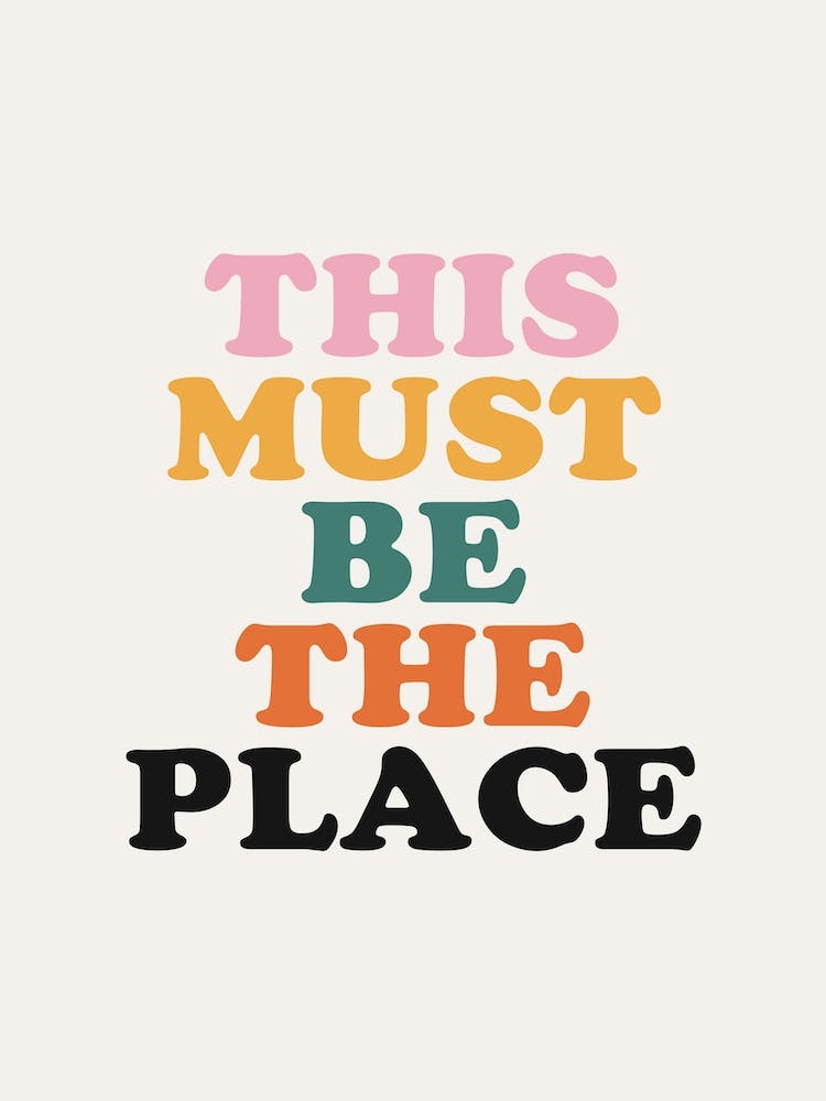 This Must Be The Place
