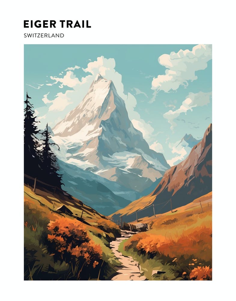 Eiger Trail Switzerland 2 Hiking Trail Landscape Poster