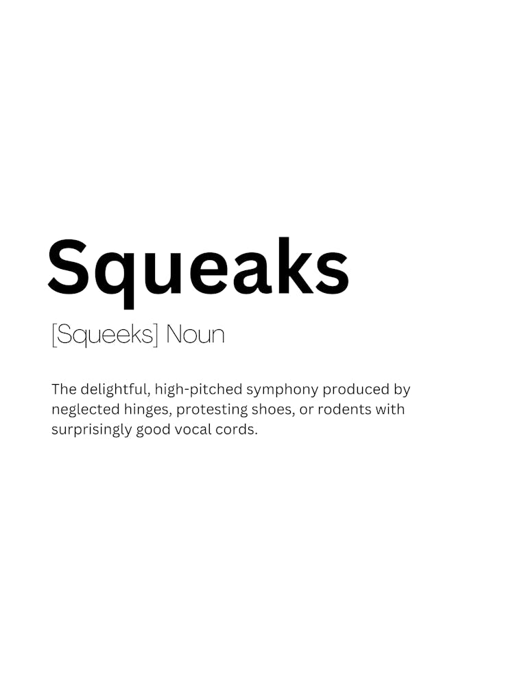 Squeaks Definition Meaning