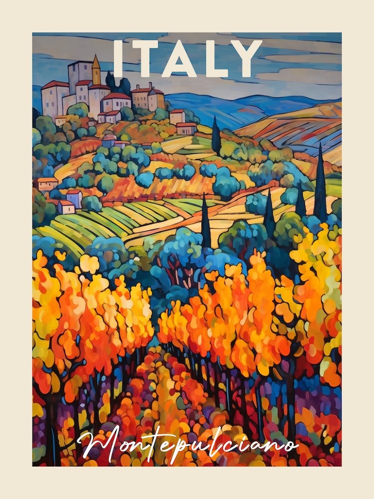 Montepulciano Italy 4 Fauvist Painting Travel Poster