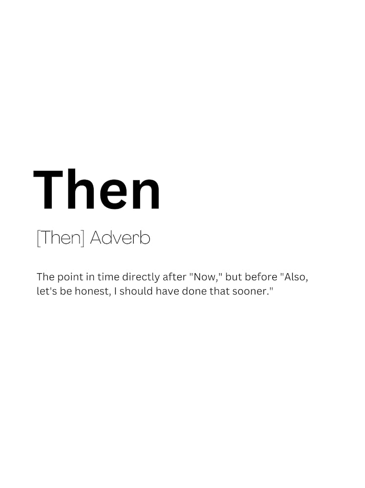 Then Definition Meaning