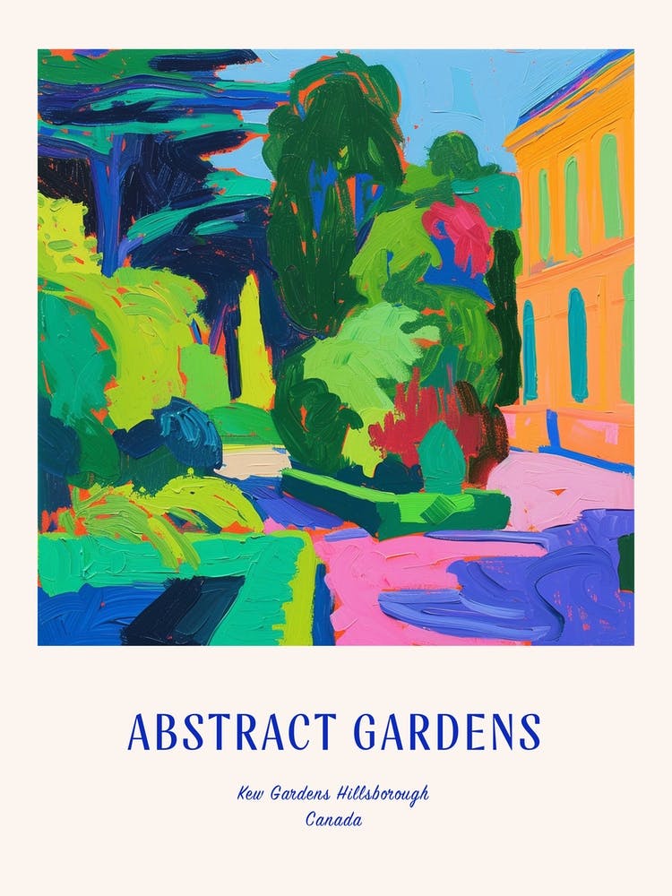 Colourful Gardens Kew Gardens Hillsborough Canada 4 Blue Poster