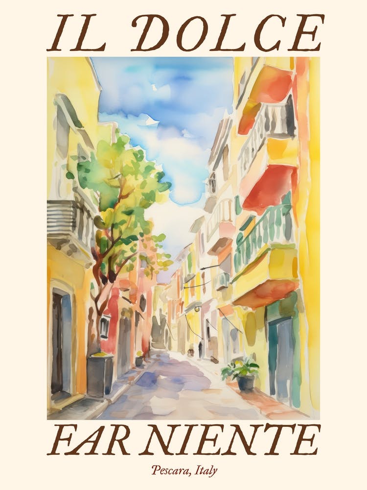 Il Dolce Far Niente Pescara, Italy Watercolour Streets 3 Poster