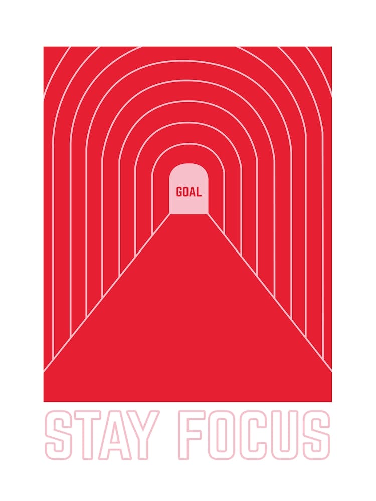 Stay Focus Goal Print