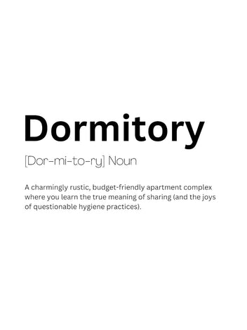 Dormitory Definition Meaning Art Print by Kaigozen – Fy!