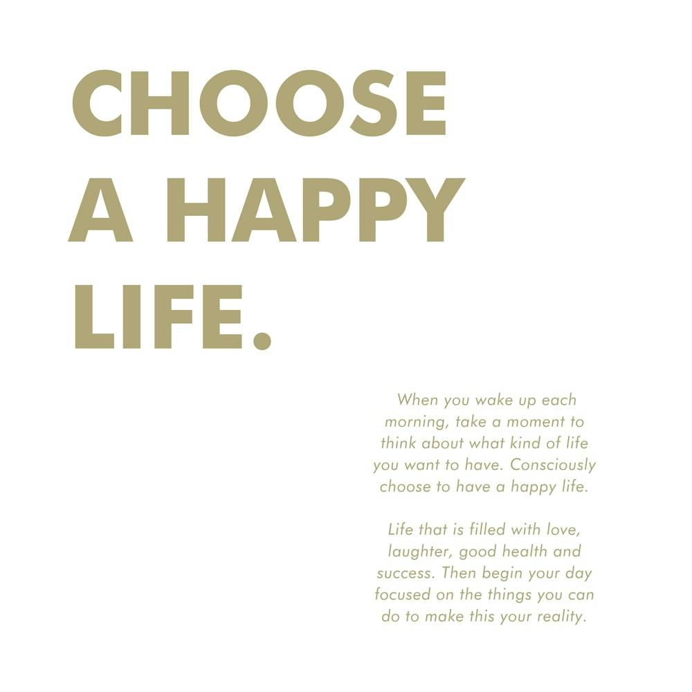 Choose A Happy Life 06