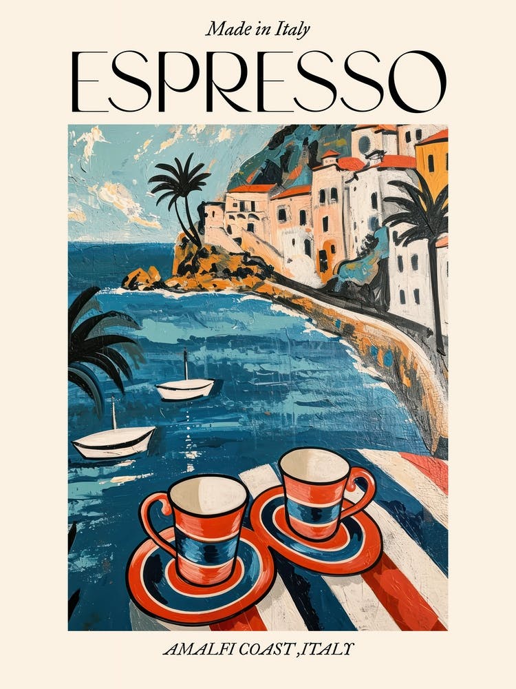 Amalfi Coast Espresso Made In Italy 2 Poster