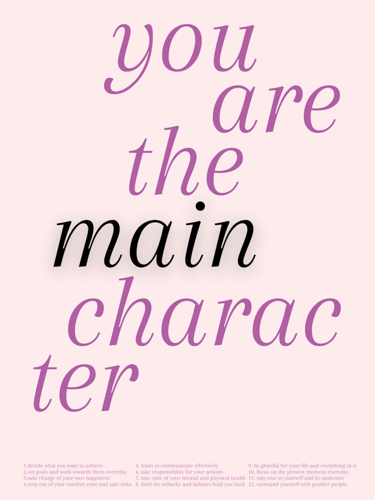 You Are The Main Character Quote 