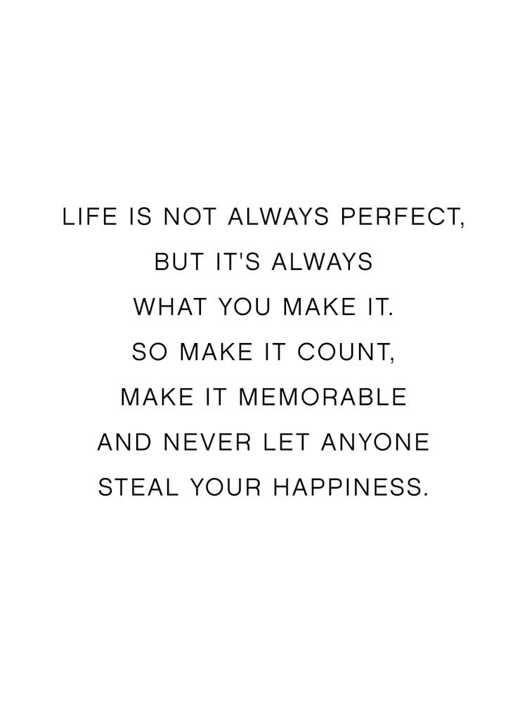 Life Is Not Always Perfect