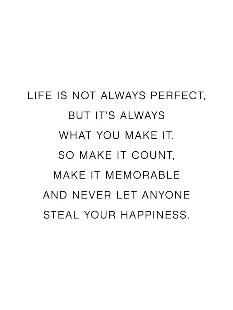 Life Is Not Always Perfect