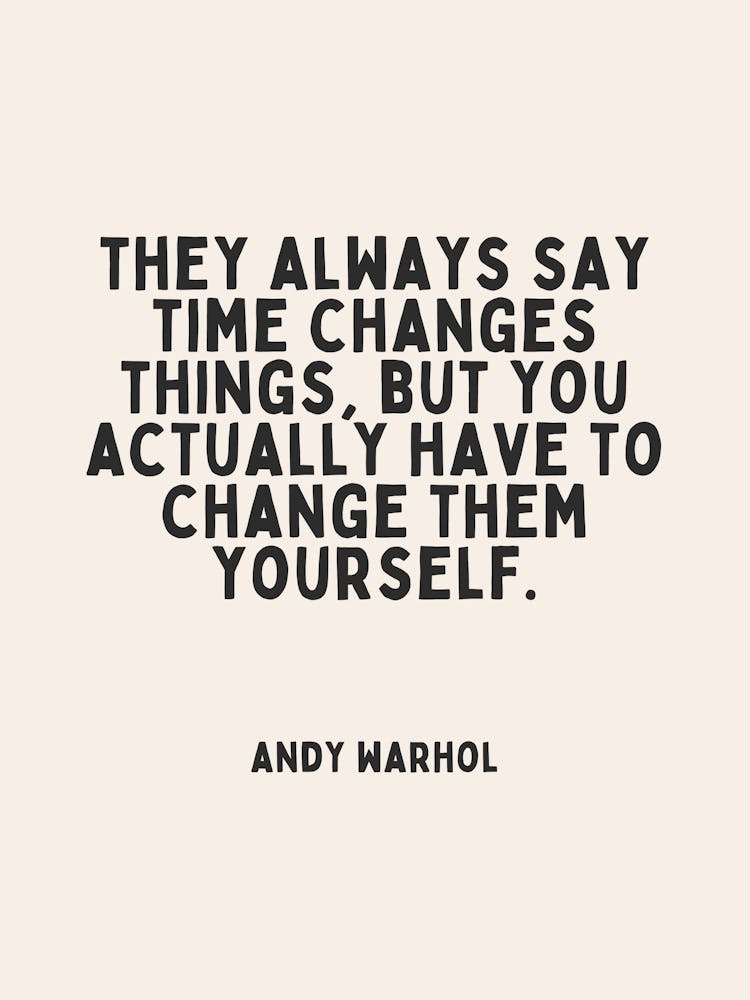 They Always Say Time Changes Things | Black