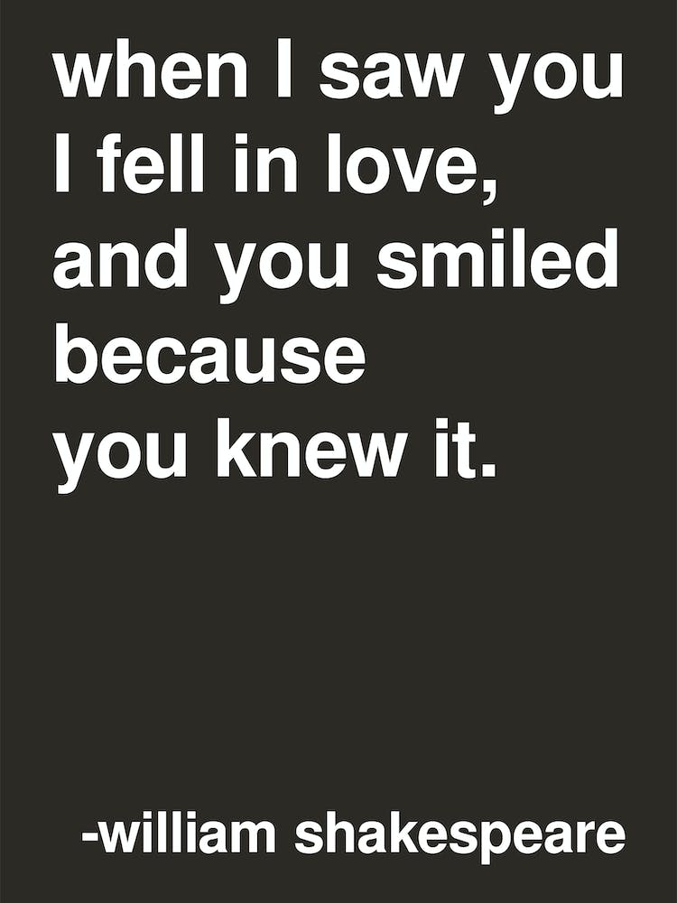 When I Saw You I Fell In Love Shakespeare Quote In Black