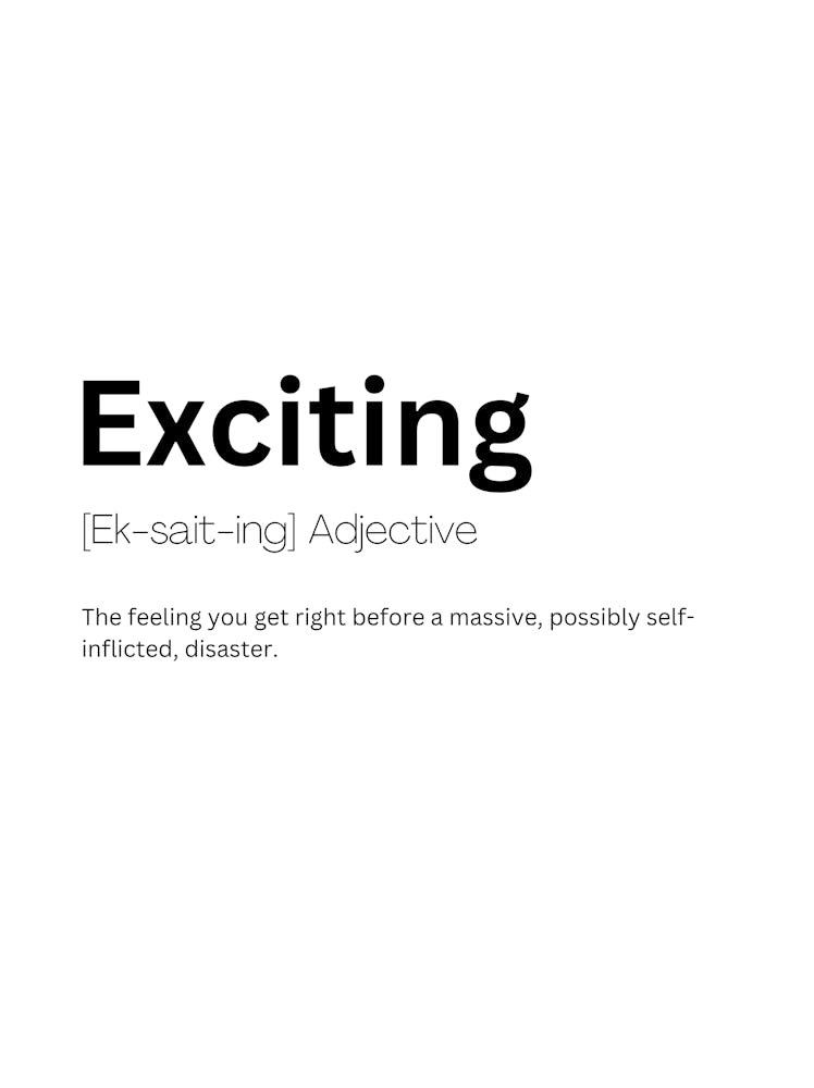 Exciting Definition Meaning 1 Art Print by Kaigozen – Fy!