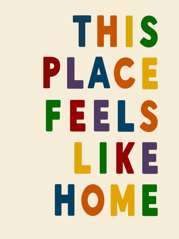 This Place Feels Like Home (colour)