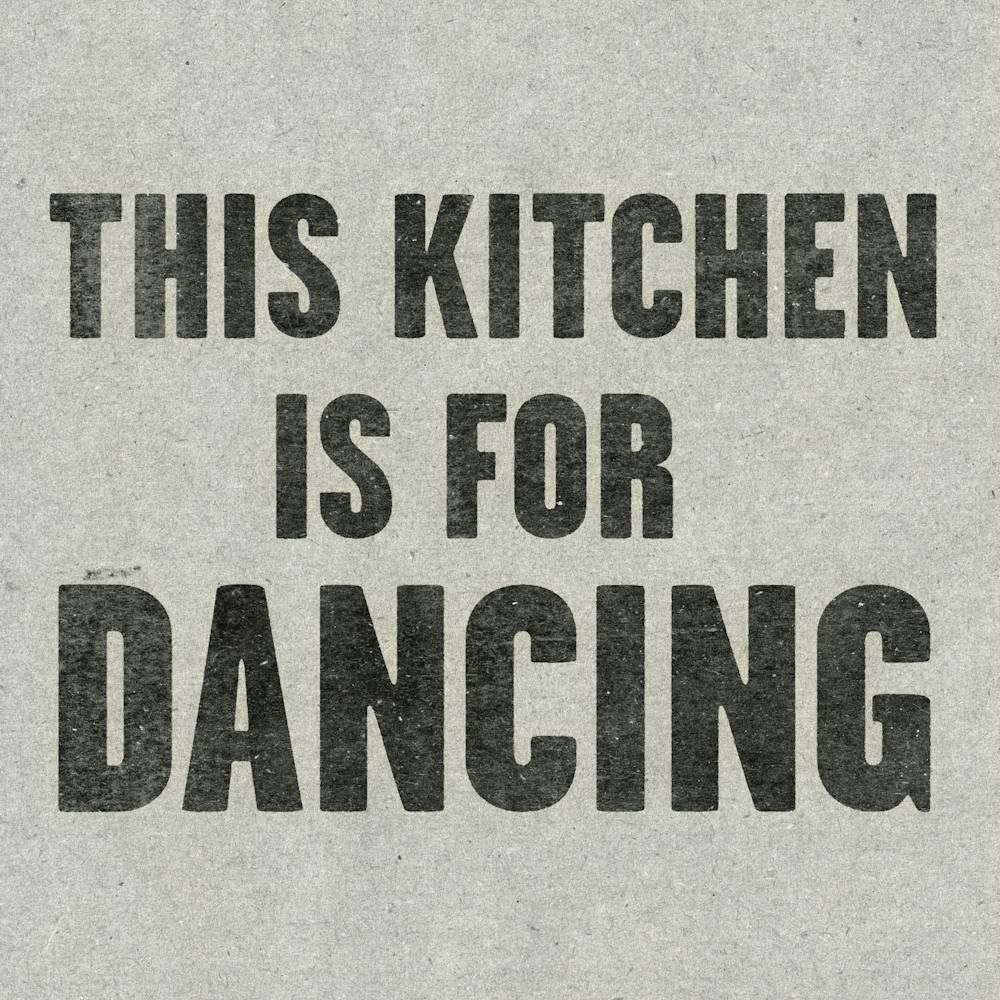 This Kitchen Is For Dancing Paper Kitchen