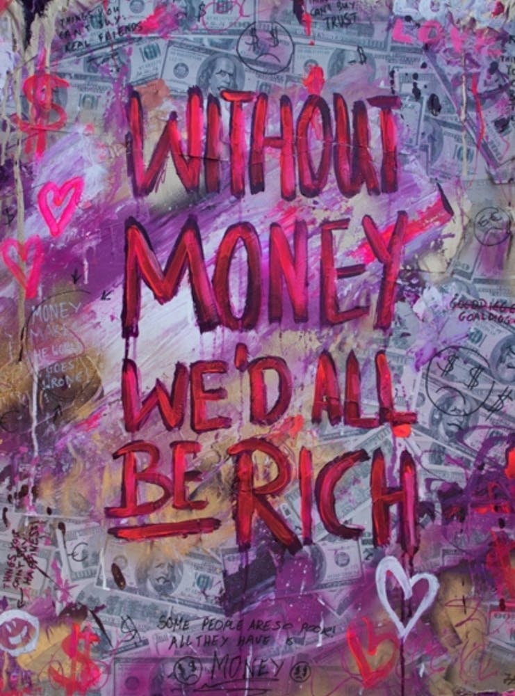 Without Money We'D All Be Rich