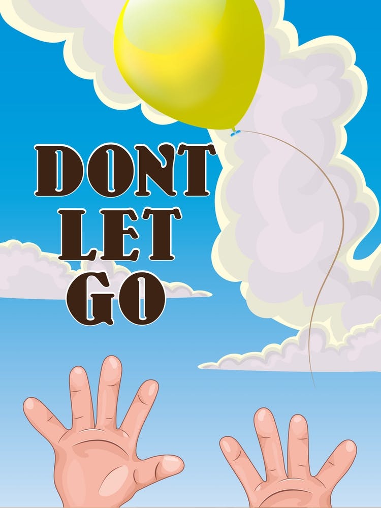 Don't Let Go