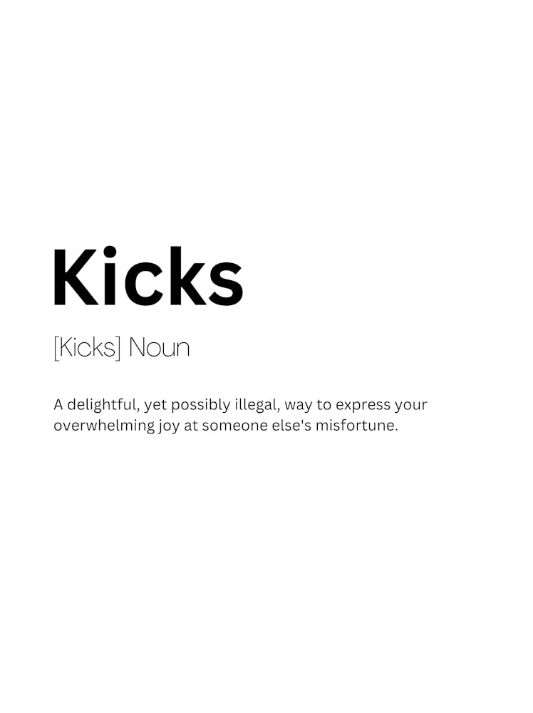 Kicks Definition Bedeutung