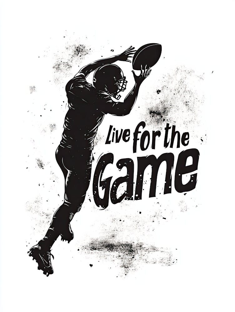 Live For The Game, Football Poster 1