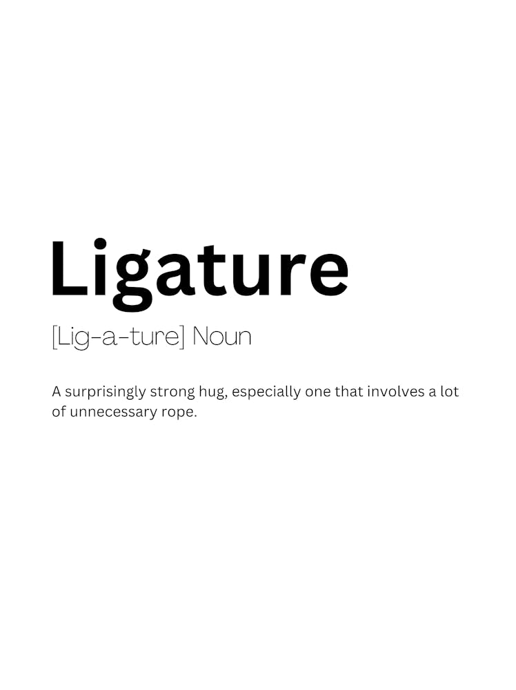 Définition Signification de Ligature