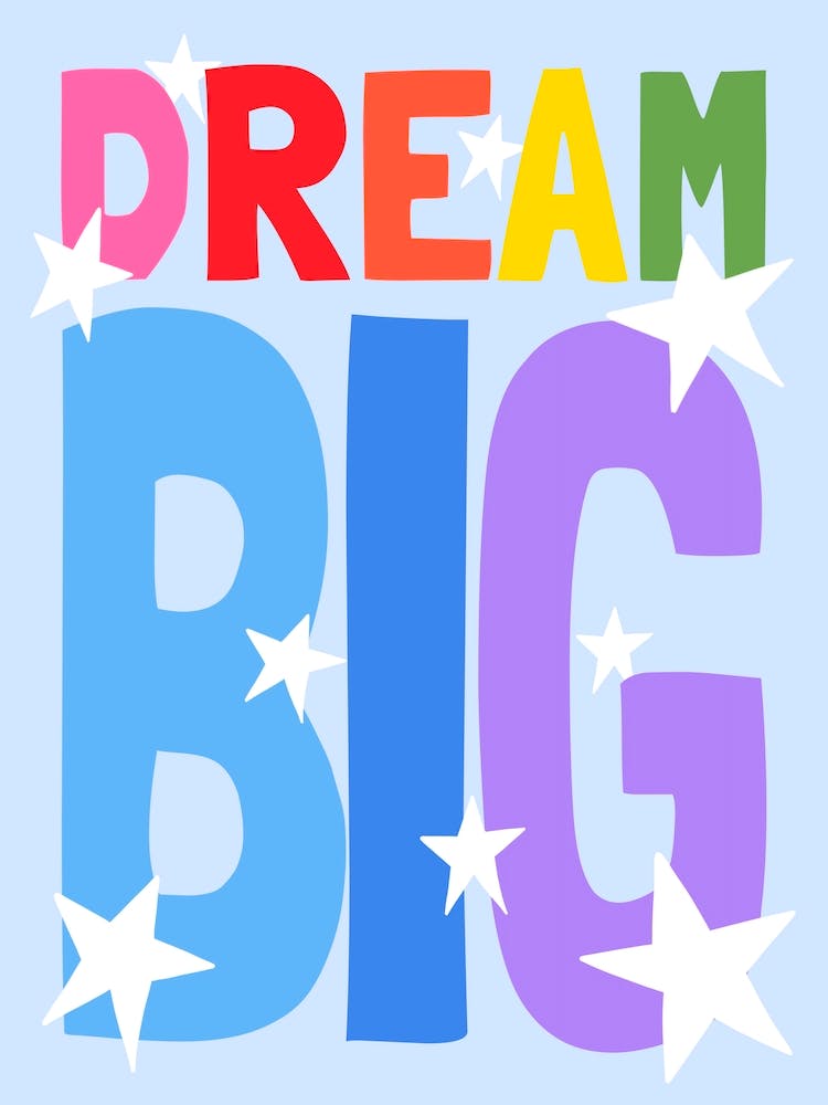 Dream Big Rainbow on Blue