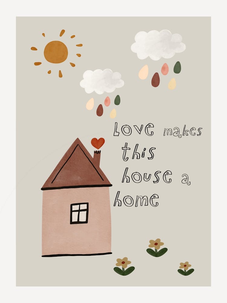 Liebe macht dieses Haus