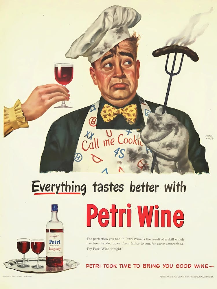 Everything Tastes Better With Petry Wine, Sad Chef with Burnt Grill, Funny Vintage Advertising Poster