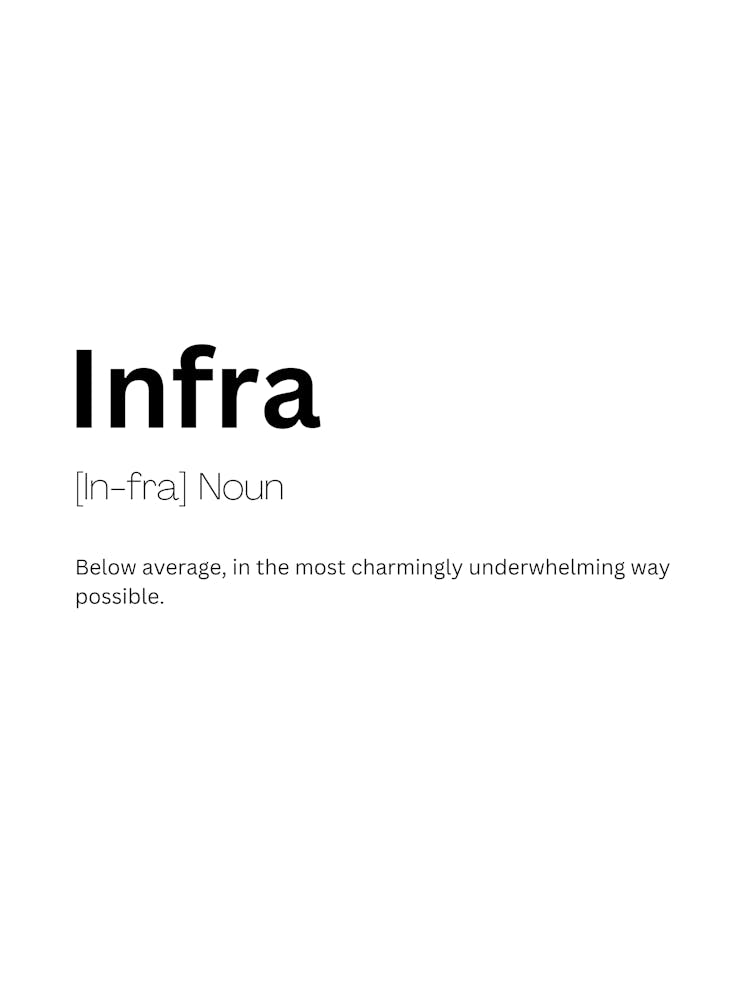 Infra Definition Meaning