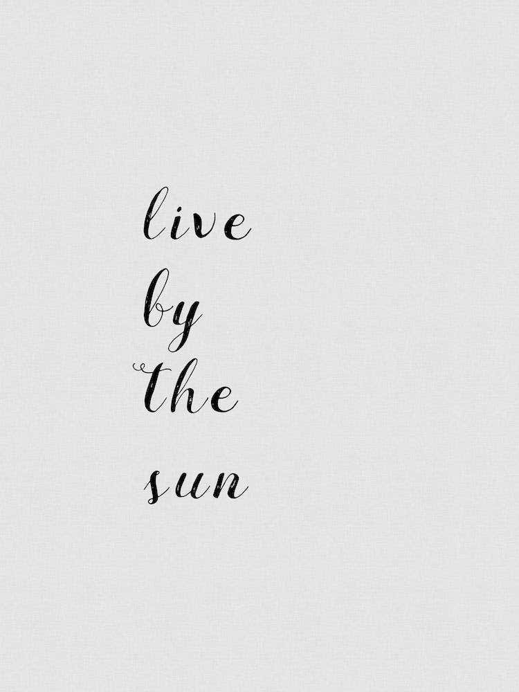 Live By The Sun