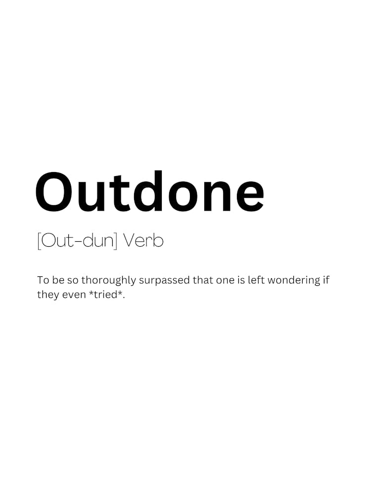 Outdone Definition Meaning