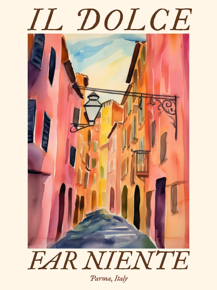 Il Dolce Far Niente Parma, Italy Watercolour Streets 3 Poster