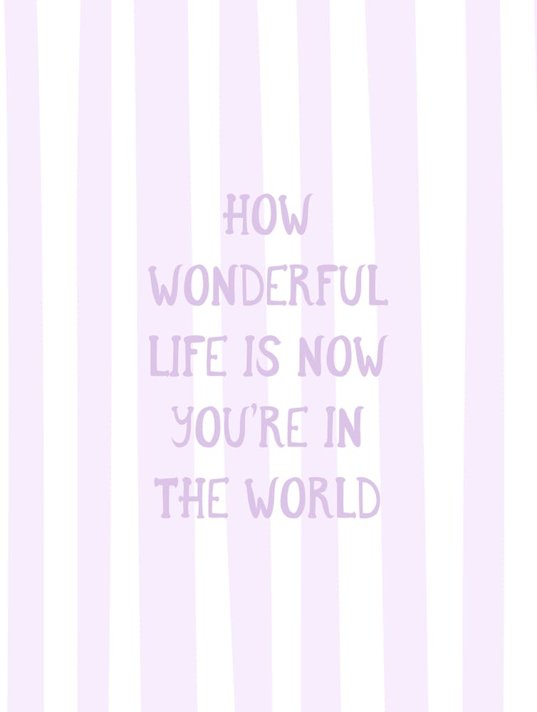 How Wonderful Life Is - Lilac