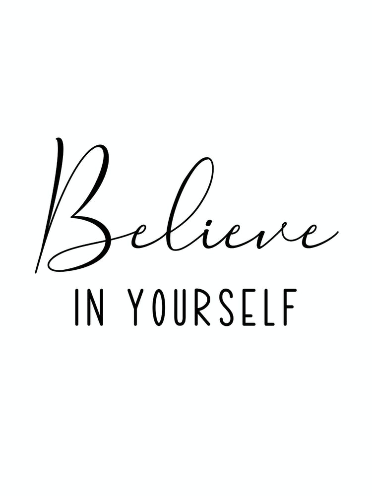 Believe In Yourself Motivational