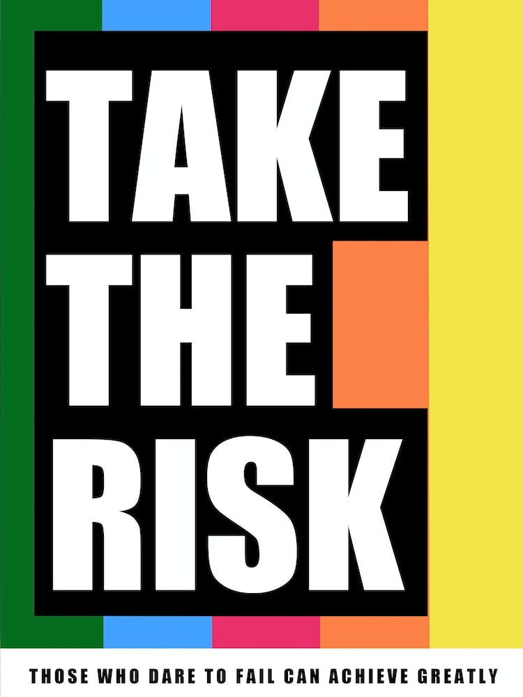 Take The Risk