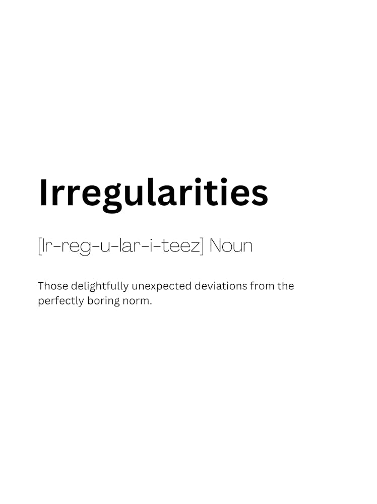 Irregularities Definition Meaning