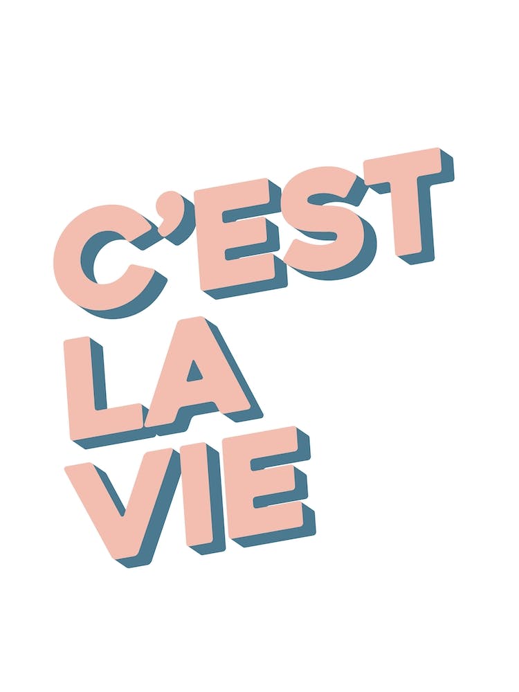 C'est La Vie