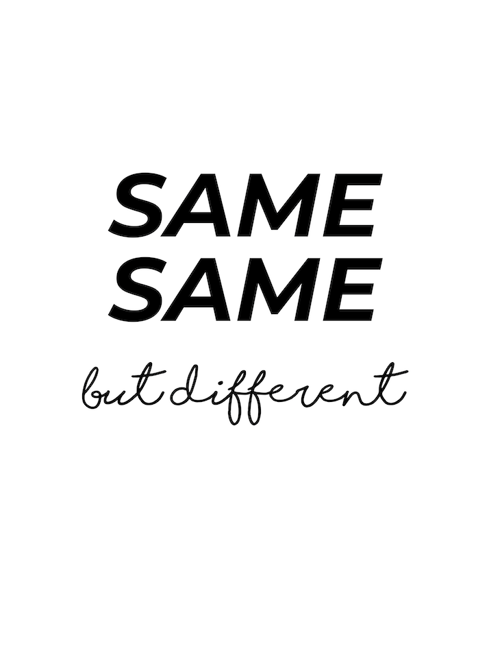 Same Same But Different