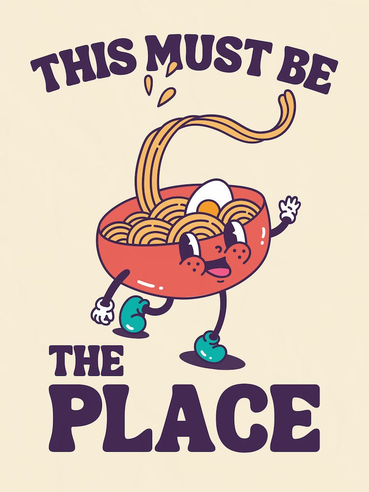 This Must Be the Place Ramen Print