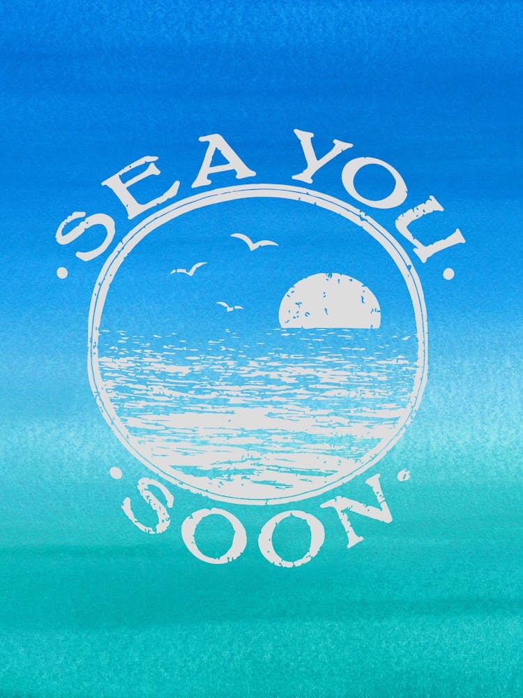 Sea you soon - travel poster, vector art, positive tropical motivation 25
